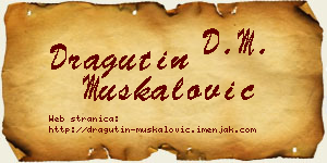 Dragutin Muskalović vizit kartica